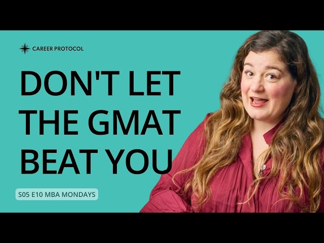 GMAT Survival Guide: Don't Let it Beat You!