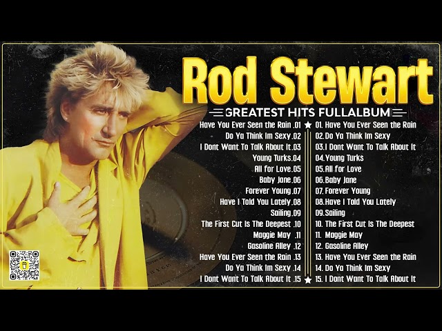 Rod Stewart's Soft Rock Music – Unforgettable Classics for the Soul