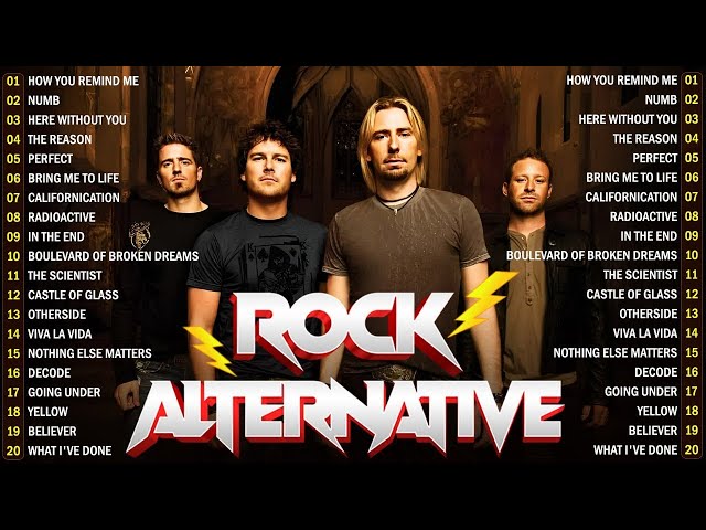 2000s Alternative Rock ⚡ A Playlist with Linkin Park, Evanescence, Nickelback, Coldplay, Cree