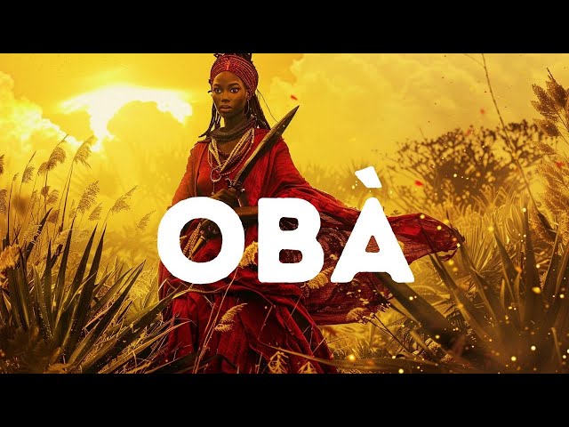 Obà (Obba Nani), Orisha of Matrimony | Healing, Self-Love, Prosperity | Shamanic Meditation Music