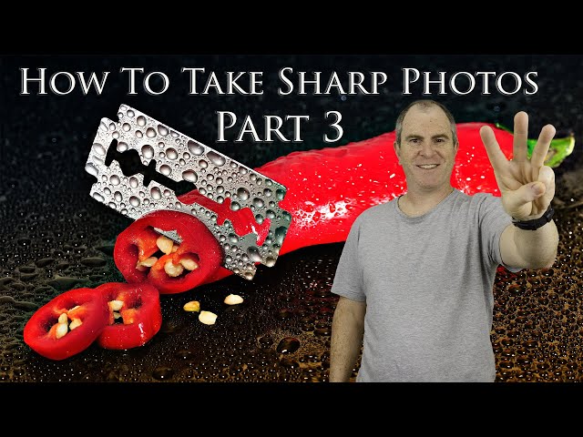 How To Take Sharp Photos - Part 3 Continuous Shutter Release