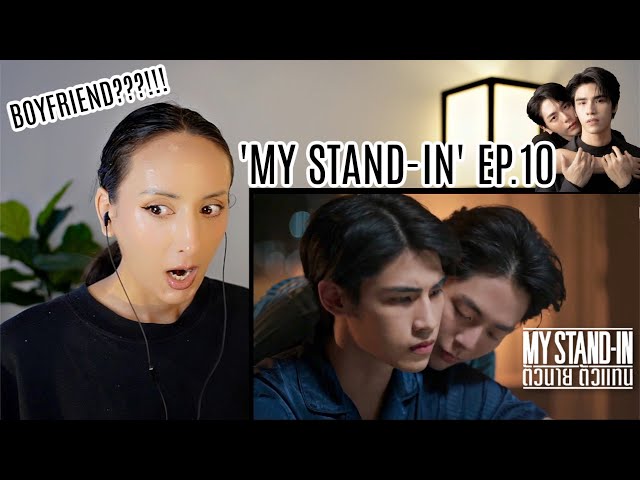 MY STAND-IN | ตัวนาย ตัวแทน EP.10 REACTION | PATREON Highlight