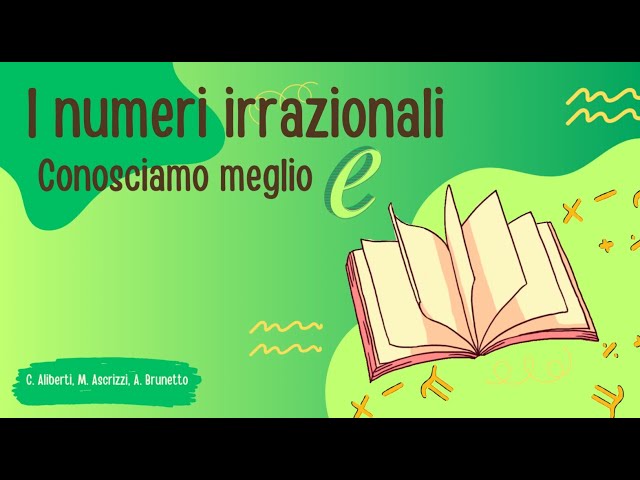 I numeri irrazionali: conosciamo meglio e