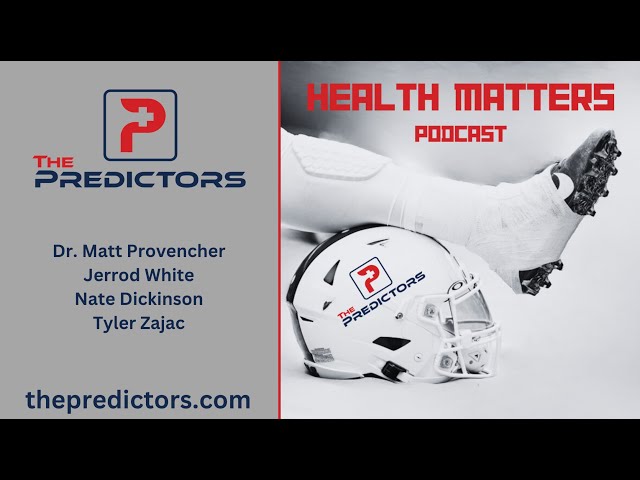 The Predictors Health Matters Podcast - Super Bowl Week