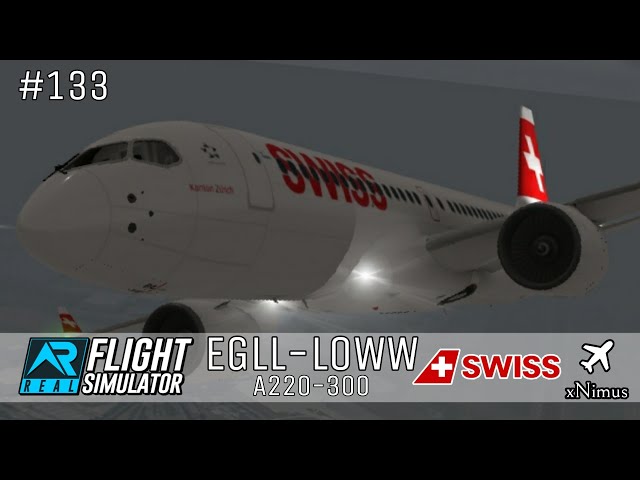 EGLL-LOWW | SWISS A220-300 | RFS #133