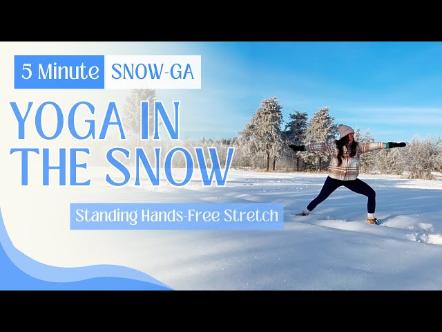 5-Minute Snow-ga | Hands-Free Yoga in the Snow for the Holidays | Quick Standing Stretch