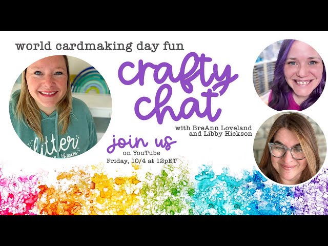 Crafty Chat: World Cardmaking Day Fun!