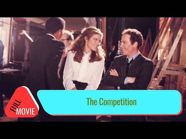 The Competition | English Full Movie | Drama Romance Music