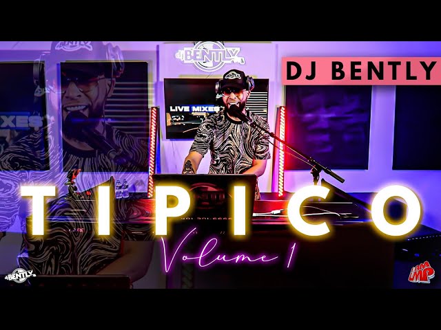 Tipico Dominicano Mix | DJ Bently