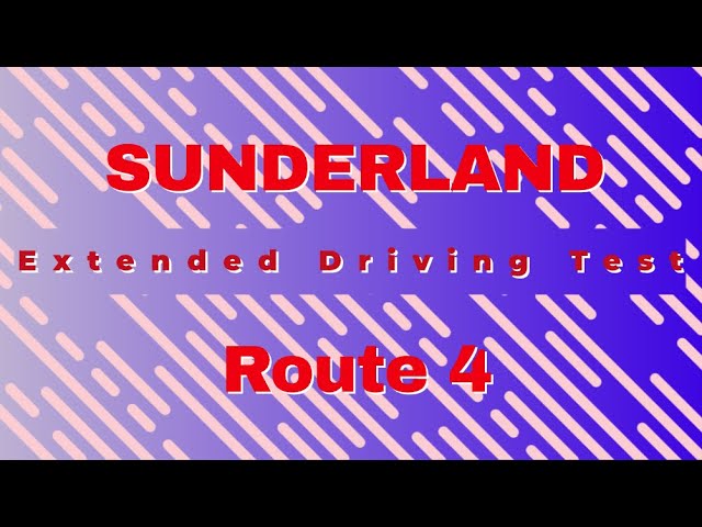 Sunderland Extended Driving Test Route No4