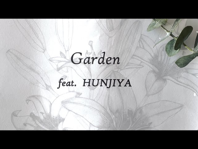 SPNCR (스펜서) - Garden (feat. HUNJIYA) official Lyric Video