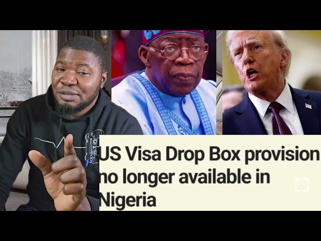 TRUMP Ends Visa Drop Box for Nigeria!