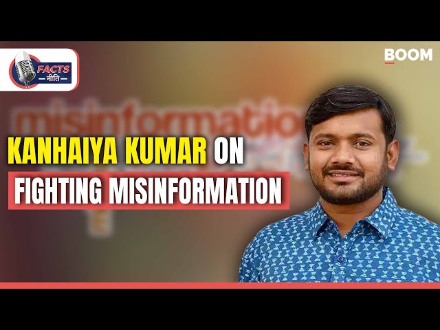 INC's Kanhaiya Kumar on Fighting Misinformation: North East Delhi Lok Sabha 2024 | #FactsNeeti BOOM