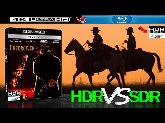 #Unforgiven 1992 4K UHD BD HDR vs 1080p BD SDR 100nits REVIEW #TRUE_DIFFERENCE #WATCH_IN_HDR