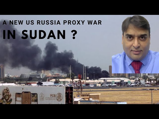 A new Russia-US proxy war emerging in Sudan? #Sudan #sudanesearmy #khartoum