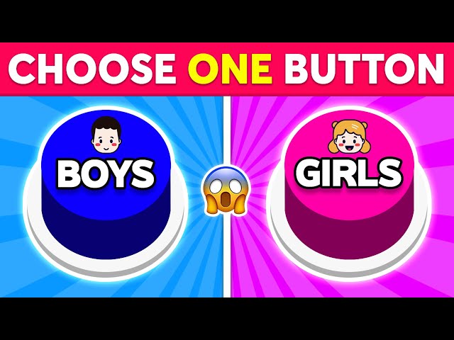 Choose One Button! 😱 BOY or GIRL Edition 👦🏻👧🏻 Monkey Quiz