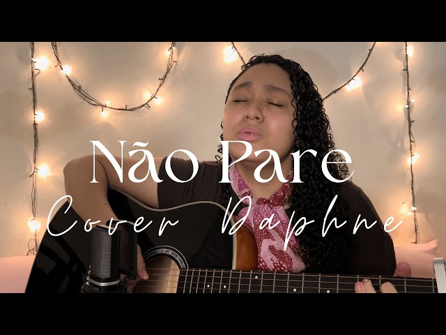 Não Pare - Midian Lima [Cover Daphne]