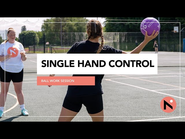 BALL WORK // SINGLE HAND CONTROL // NETBALL TRAINING // SOLO SESSION