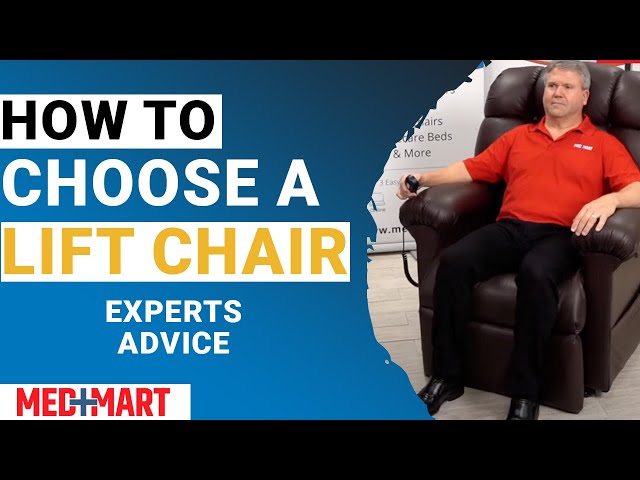 How to Choose a Lift Chair | Experts Advice | Med Mart