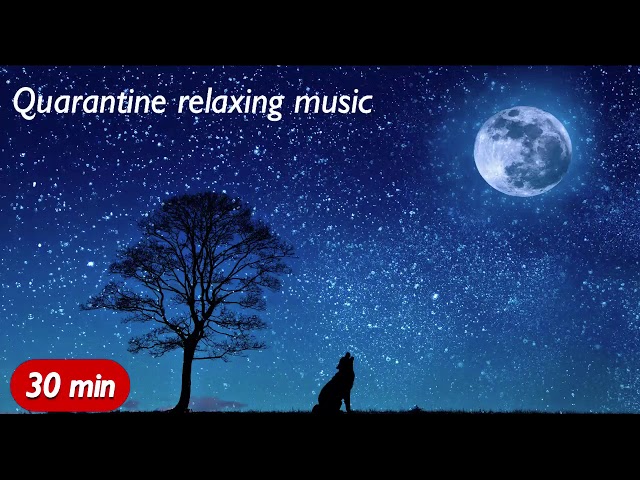 Sleep music,30 min super deep meditation music , [meditation music relax mind body in quarantine ]