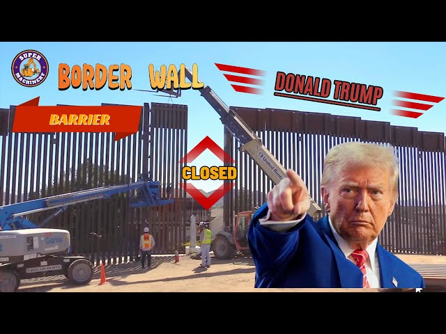 Border wall U.S.-Mexico and President Donald Trump's determination #3