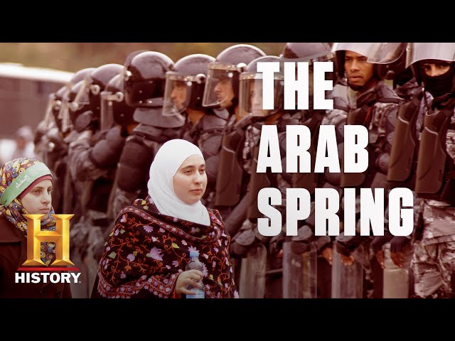 Here's How the Arab Spring Started and How It Affected the World | History