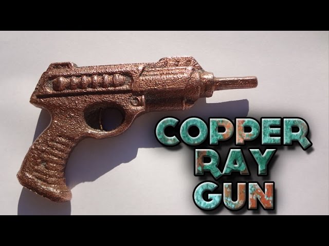 DIY Casting a Toy Ray Gun Into Solid Copper How To