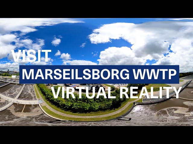 360° Tour – Marselisborg Wastewater Treatmentplant - From Wastewater treatment to resource recovery