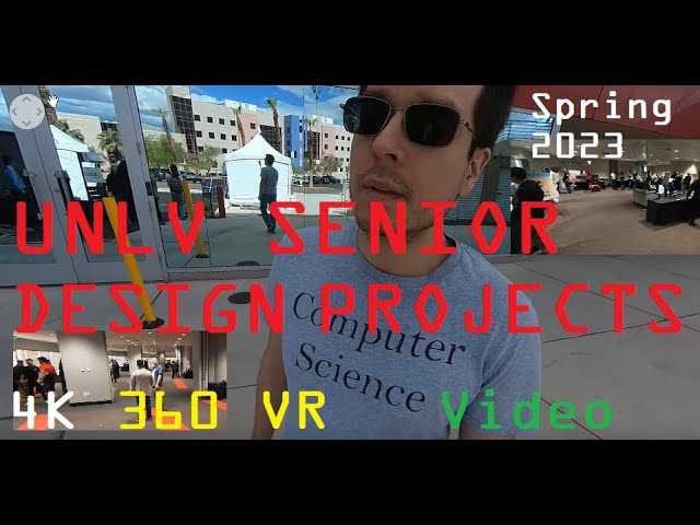 [4K] [360 VR Video] Walkthrough of the UNLV Senior Design Projects Spring 2023