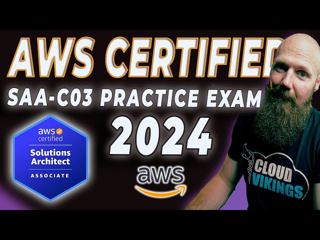 AWS SAA-C03 PRACTICE EXAM QUESTIONS - Master the AWS Solutions Architect Associate Exam in 2024!