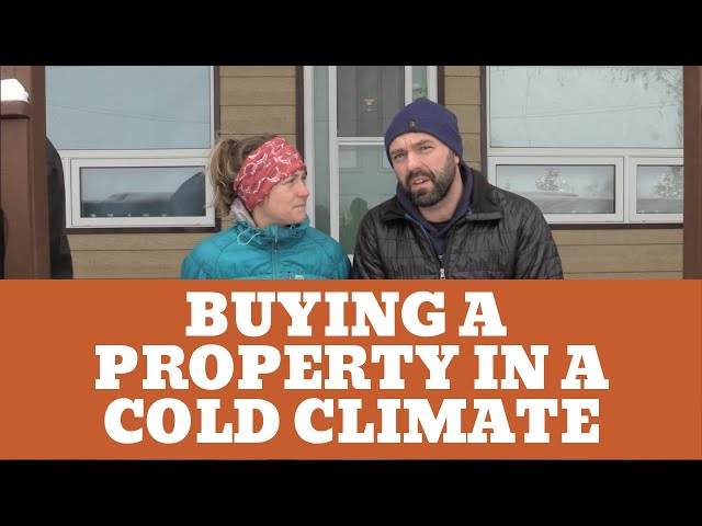 What to Consider When Buying a Property in a Cold Climate