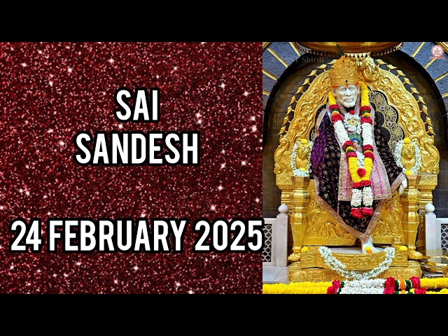 SAI SANDESH || 24 FEBRUARY 2025