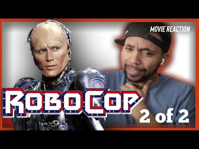 The Epic Conclusion of Robocop - Reaction Part 2