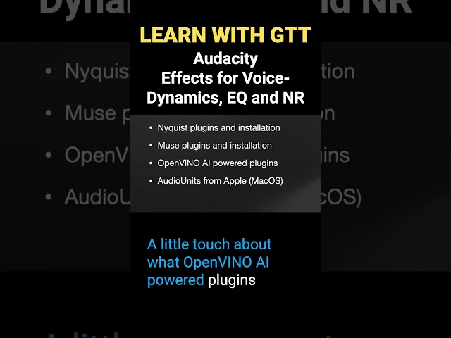 GTT #shorts Webinar: Audacity Effects for Voice- Dynamics, EQ and NR 2024