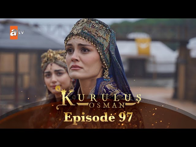 Kurulus Osman Urdu - Season 6 Episode 97