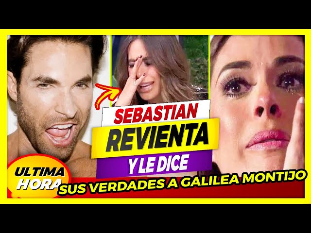 🚨🙀POR ESTA RAZON Sebastián Rulli REVIENTA contra Galilea Montijo 👀