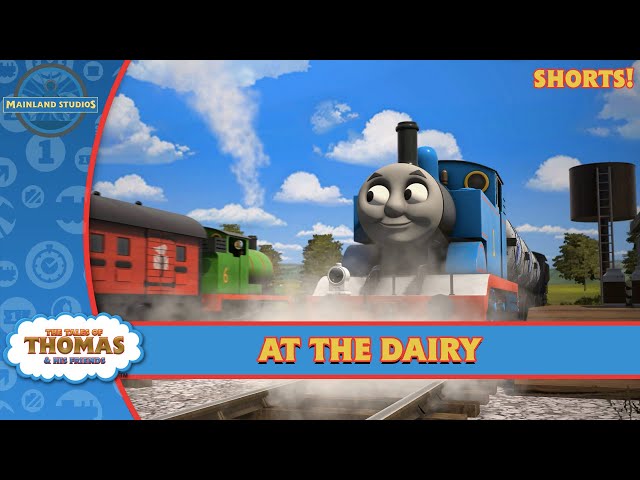 At the Dairy | Tales of Thomas Shorts!