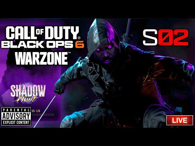 The Baddest Ninja on Earth😈 BO6 Warzone S2 Shadow Hunt Event Live