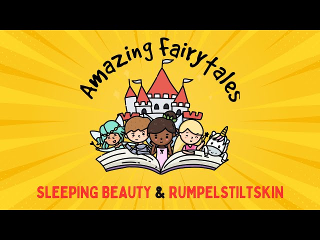 ‘Sleeping Beauty’ & ‘Rumpelstiltskin’ Fairy Tales for Kids. Story Time!