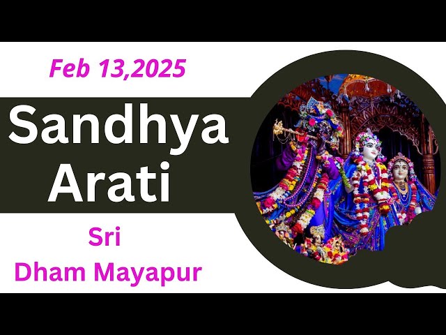 Sandhya Arati Sri Dham Mayapur - February 13, 2025