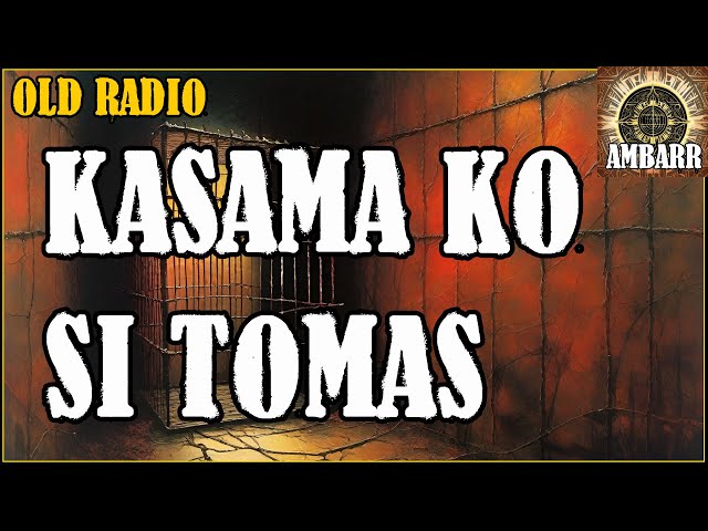 Kasama Ko Si Tomas | True Horror Story | Old Radio Horror