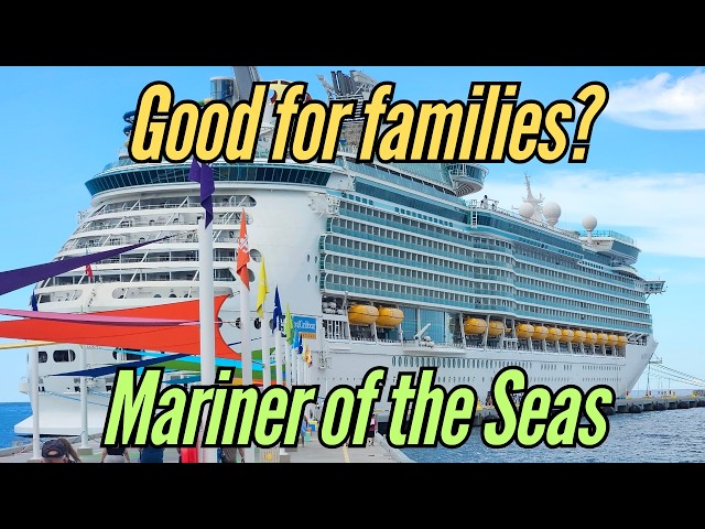 Royal Caribbean’s Mariner of the Seas Review: Is It Right for Your Family?