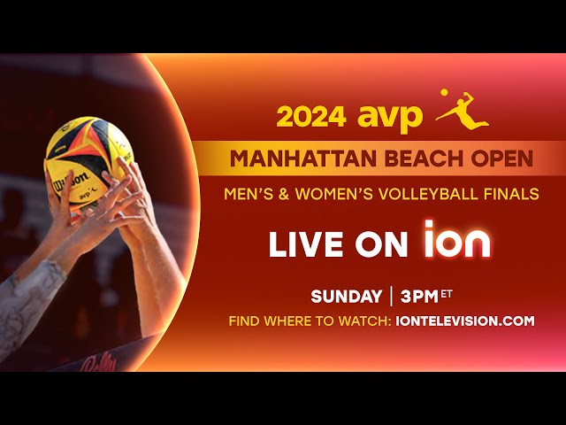 AVP Manhattan Beach Open Finals | August 18 on ION