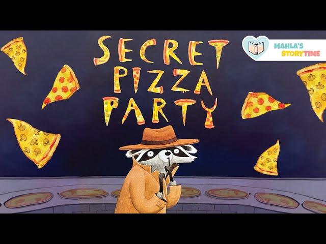 SECRET PIZZA PARTY - Kids Books Read Aloud 📚