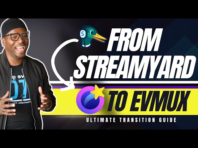 Transferring From StreamYard to EVMUX: Easy or Impossible?