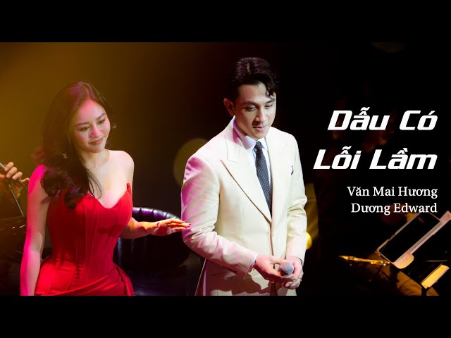 DẪU CÓ LỖI LẦM - VĂN MAI HƯƠNG ft. DƯƠNG EDWARD | Live at Phòng Trà Bến Thành