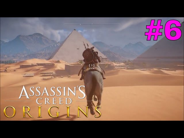 Let's 100% Assassin's Creed Origin's - Part 6 // Hello Giza