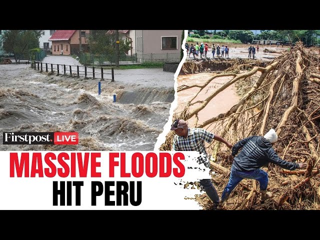 Peru Floods LIVE: Thousands Forced to Evacuate as Floods Hit Peru, Alert Issued | N18G