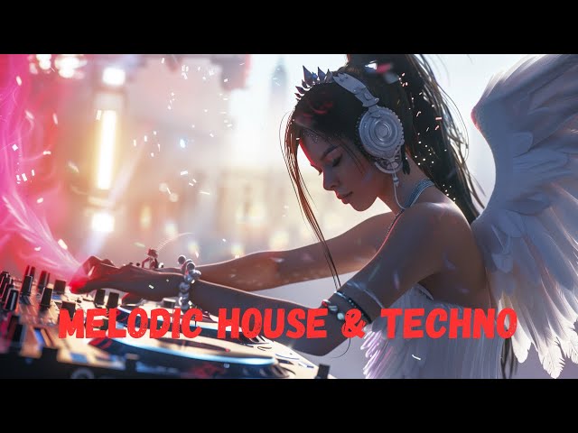 ❗️Ultimate Melodic Techno House Compilation Mix 2024