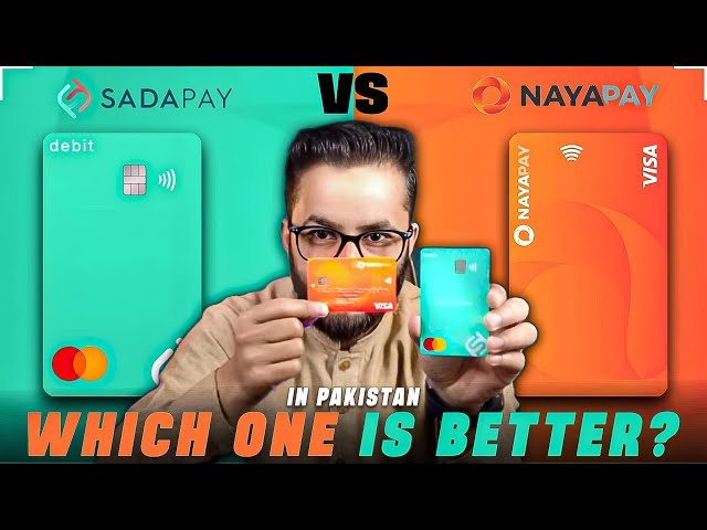 Nayapay VS Sadapay - Mobile Wallet Debit Card in Pakistan 2024 - Kon sa Debit Card Bathar ha?